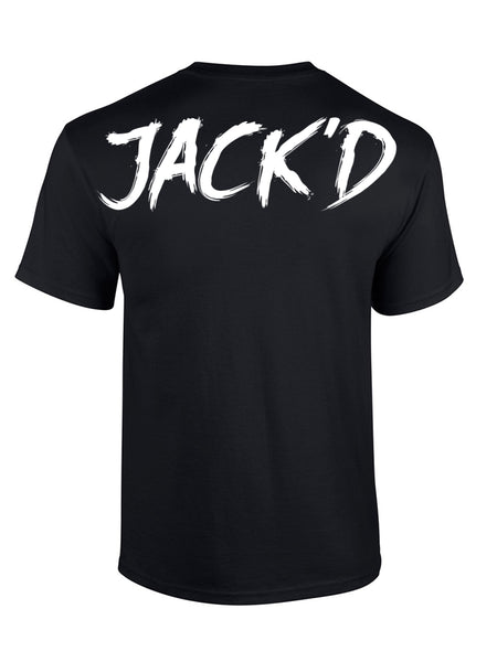 WOKE UP THIS SEXY JACK'D T-SHIRT